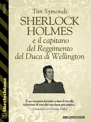cover image of Sherlock Holmes e il capitano del Reggimento del Duca di Wellington